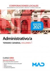 Administrativo/a de Corporaciones Locales. Temario General Volumen 1 de Ed. MAD