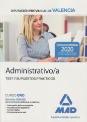 Administrativo/a de la Diputación Provincial de Valencia. Test y Supuestos Prácticos de Ed. MAD