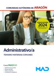 Administrativo de la Comunidad Autónoma de Aragón - Ed. MAD