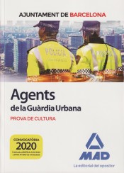 Agents de La Guàrdia Urbana de LAjuntament de Barcelona. Prova de cultura de Ed. MAD