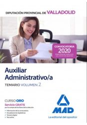 Auxiliar Administrativo de la Diputación Provincial de Valladolid. Temario volumen 2 de Ed. MAD