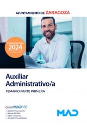 Auxiliar Administrativo  Ayuntamiento de Zaragoza - Ed. MAD