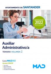 Auxiliar Administrativo/a. Temario volumen 2. Ayuntamiento de Santander de Ed. MAD