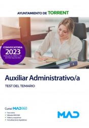 Auxiliar Administrativo/a. Test del temario. Ayuntamiento de Torrent de Ed. MAD