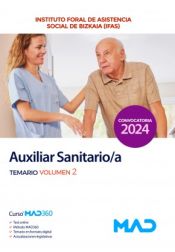 Auxiliar Sanitario/a. Temario volumen 2. Instituto Foral de Asistencia Social de Bizkaia (IFAS) de Ed. MAD