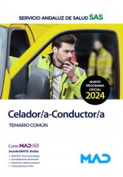 Celador/a-Conductor/a. Temario común. Servicio Andaluz de Salud (SAS) de Ed. MAD