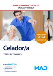 Celador/a. Test del temario. Servicio Navarro de Salud (Osasunbidea) de Ed. MAD