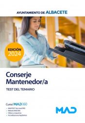 Conserje Mantenedor/a. Test del Temario. Ayuntamiento de Albacete de Ed. MAD