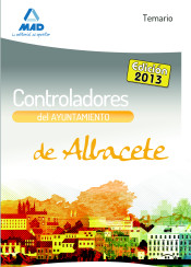 Controladores del Ayuntamiento de Albacete - Ed. MAD