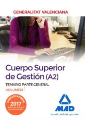 Cuerpo Superior de Gestión de la Generalitat Valenciana (A2) - Ed. MAD