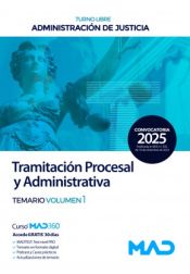 Cuerpo de Tramitación Procesal y Administrativa de la Administración de Justicia. Turno libre - Ed. MAD