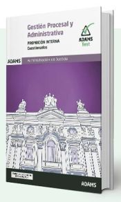 Cuestionarios Gestion Procesal y Administrativa, promocion interna de ADAMS