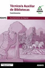 Cuestionarios Tecnico/a Auxiliar De Bibliotecas Ayuntamiento de Madrid de ADAMS
