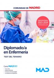 Diplomado en Enfermería. Test del temario. Comunidad Autónoma de Madrid de Ed. MAD