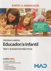 Educador/a Infantil (Personal Laboral). Test y supuestos prácticos. Junta de Andalucía de Ed. MAD