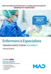 Enfermero/a Especialista de Instituciones Sanitarias de la Conselleria de Sanitat de la Generalitat Valenciana - Ed. MAD