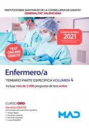 Enfermero/a. Temario parte específica volumen 4. Instituciones Sanitarias de la Conselleria de Sanidad de la Comunidad Valenciana de Ed. MAD