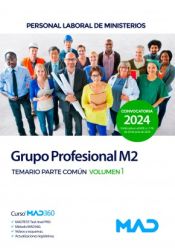 Personal laboral de Ministerios Grupo Profesional M2 (Grupo II) - Ed. MAD