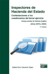 Inspectores de Hacienda del Estado Contestaciones a los cuestionarios del tercer ejercicio. Incluye prueba de idiomas (inglés). (Años 2018 a 2022) de Centro de Estudios Financieros, S.L.