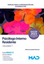 Manual para la preparación del examen PIR (Psicólogo Interno Residente). Volumen 1 de Ed. MAD