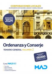 Ordenanza y Conserje de Ayuntamientos, Diputaciones y otras Corporaciones Locales. Temario general volumen 2 de Ed. MAD