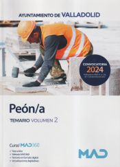 Peón/a. Temario volumen 2. Ayuntamiento de Valladolid de Ed. MAD