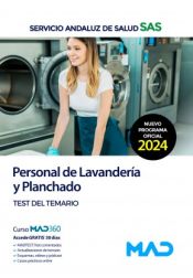 Personal de Lavandería y Planchado. Test del temario. Servicio Andaluz de Salud (SAS) de Ed. MAD