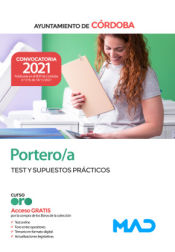 Portero/a. Test y supuestos prácticos. Ayuntamiento de Córdoba de Ed. MAD