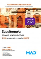 Subalterno Corporaciones Locales. Temario General Jurídico de Ed. MAD