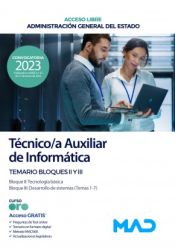 Técnico/a Auxiliar de Informática (acceso libre). Temario Bloques II, III. Administración General del Estado de Ed. MAD