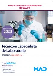 Técnico/a Especialista de Laboratorio. Temario volumen 2. Servicio de Salud de Las Illes Balears (IB SALUT) de Ed. MAD