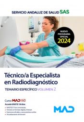 Técnico/a Especialista en Radiodiagnóstico. Temario específico volumen 2. Servicio Andaluz de Salud (SAS) de Ed. MAD